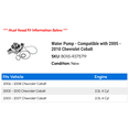 thumbnail image 2 of Water Pump - Compatible with 2005 - 2010 Chevy Cobalt 2006 2007 2008 2009, 2 of 2