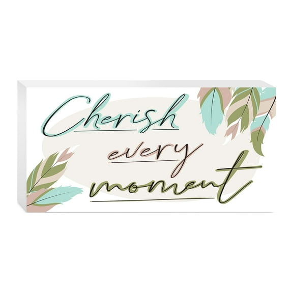 Cherish Every Moment Green Mauve Leaves 10 x 5 Wood Tabletop Sign Plaque