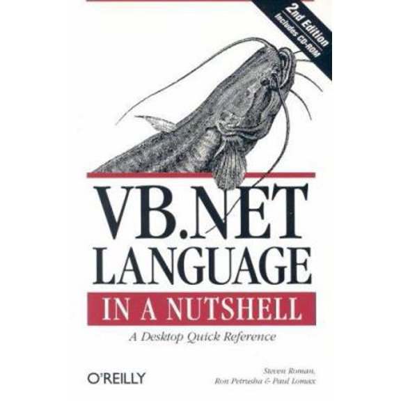 Pre-Owned VB. NET Language in a Nutshell (2nd Edition) (Paperback) 0596003080 9780596003081