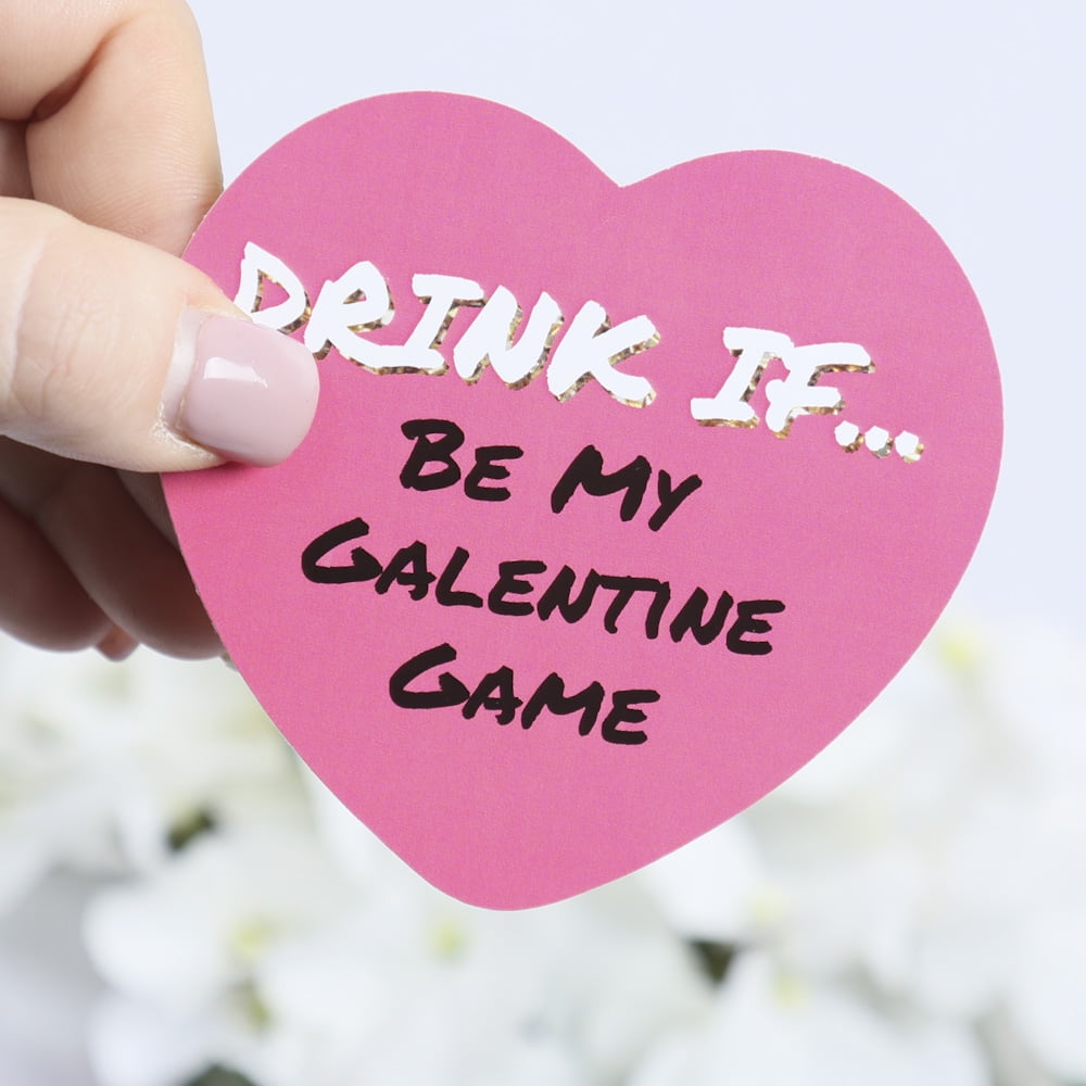 Drink If Game 24 Count Be My Galentine Valentines Day Party Game