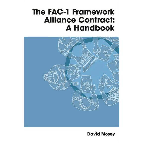 FAC-1 Framework Alliance Contract : A Handbook (Hardcover)