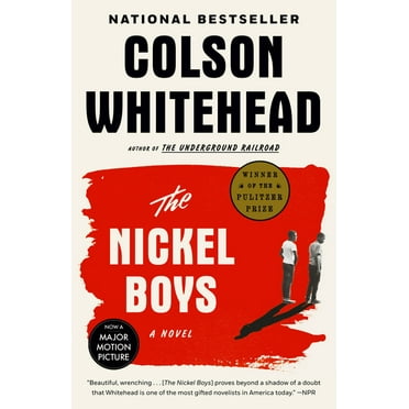 The Nickel Boys (Winner 2020 Pulitzer Prize for Fiction), (Paperback)