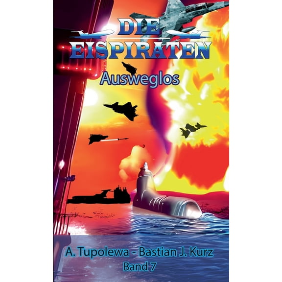 Die Eispiraten 7 - Ausweglos, (Paperback)