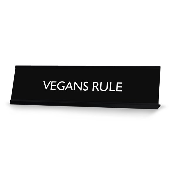 Signs ByLITA VEGANS RULE Novelty Desk Sign