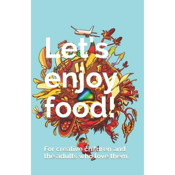 Let's Enjoy! Let's Enjoy Food!, Book 1, (Paperback)