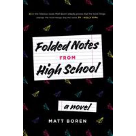 Pre-Owned Folded Notes from High School (Hardcover) 0451478207 9780451478207