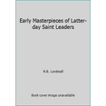 thumbnail image 1 of Pre-Owned Early Masterpieces of Latter-day Saint Leaders (Paperback) 1933317035 9781933317038, 1 of 1