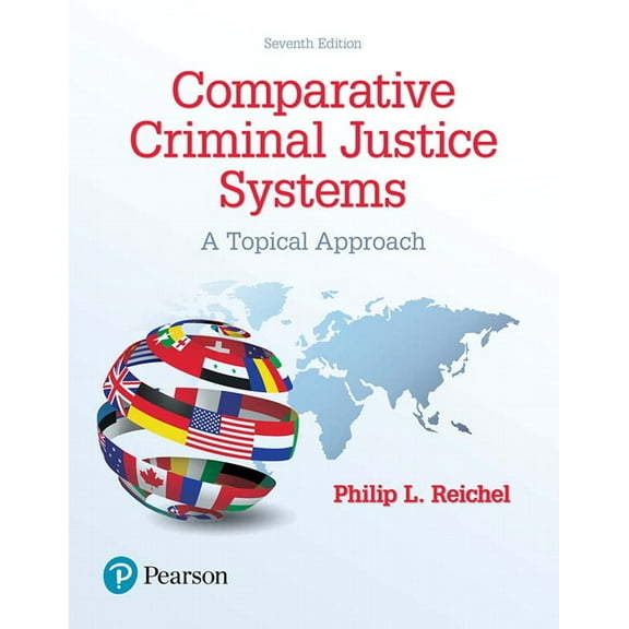 Comparative Criminal Justice Systems: A Topical Approach, (Paperback)