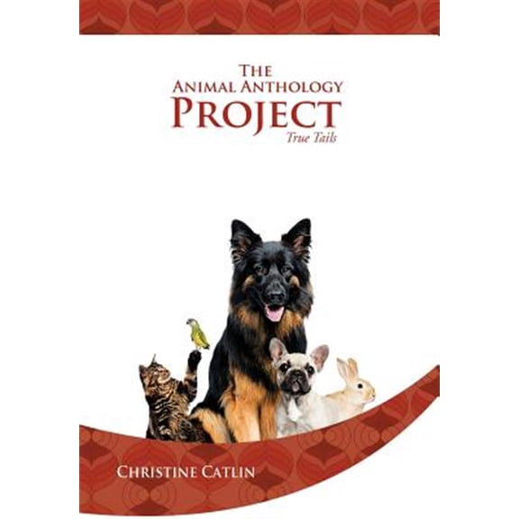 Pre-Owned The Animal Anthology Project: True Tails (Hardcover) 147970749X 9781479707492