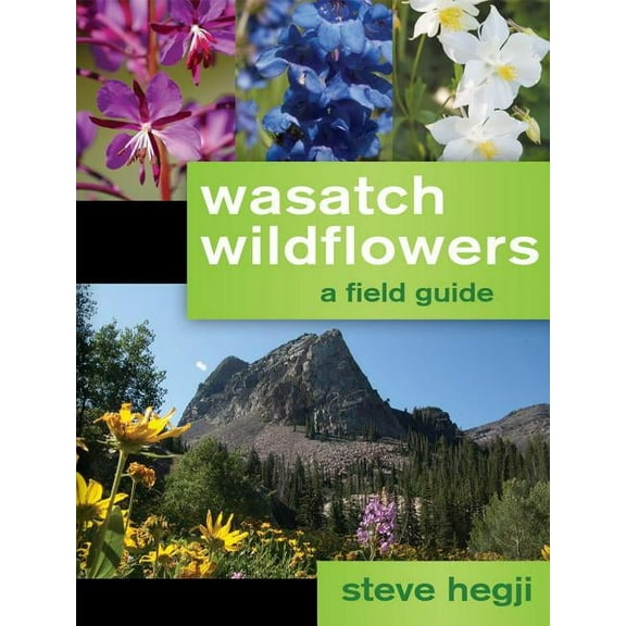 Wasatch Wildflowers, (Paperback)