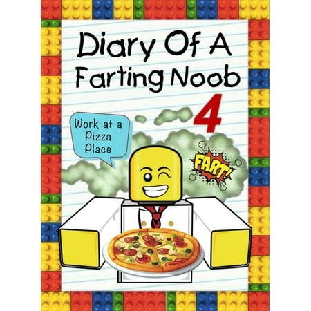 Diary Of A Farting Noob 4: Work At A Pizza Place - (Best Place To Order Pizza For A Party)