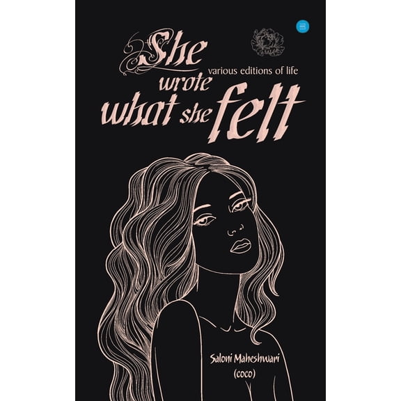 She Wrote What She Felt, (Paperback)