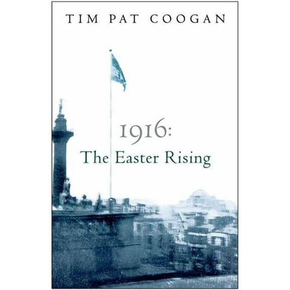 1916 The Easter Rising (Paperback)