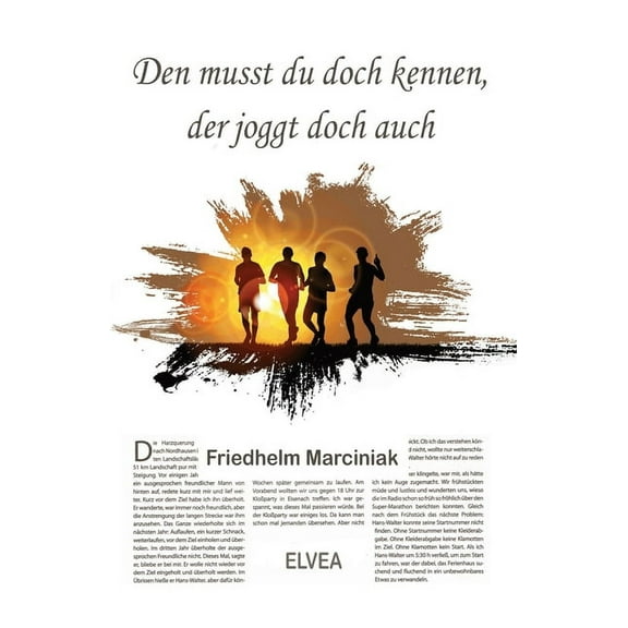 Den musst du doch kennen, der joggt doch auch (Paperback)