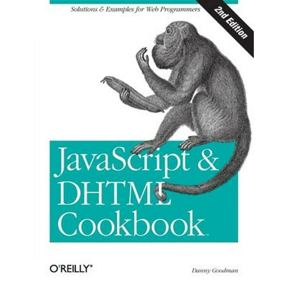 Pre-Owned JavaScript & DHTML Cookbook: Solutions & Examples for Web Programmers (Paperback) 0596514085 9780596514082