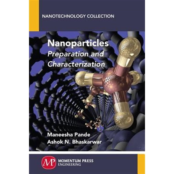 Pre-Owned Nanoparticles: Preparation and Characterization (Paperback)