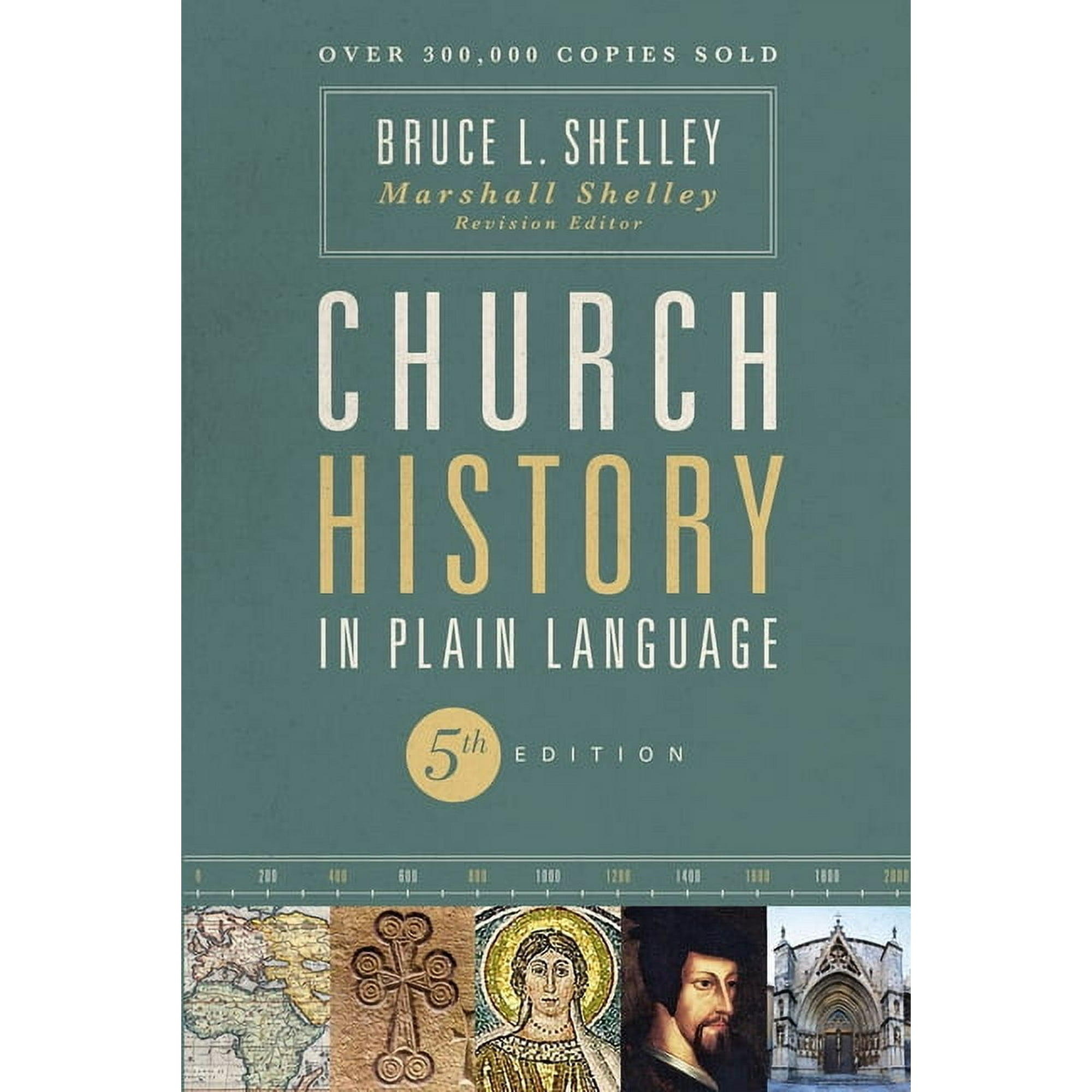 Church History in Plain Language, Fifth Edition: The Story of the Church for Today's Readers, (Paperback)