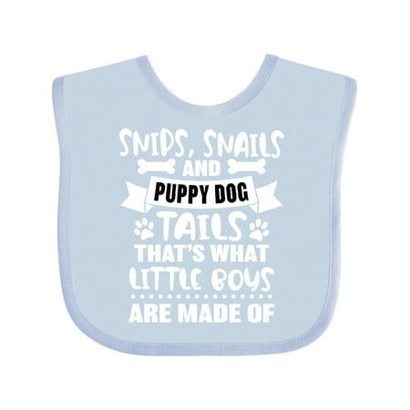 

Inktastic Snips Snails and Puppy Dog Tails That s What Little Boys Gift Baby Boy Bib