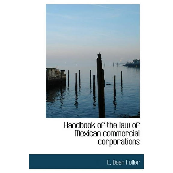 Handbook of the Law of Mexican Commercial Corporations (Hardcover)