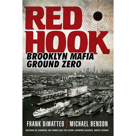 Red Hook: Brooklyn Mafia, Ground Zero, (Hardcover)