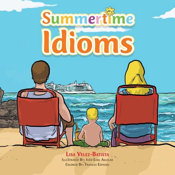 Summertime Idioms, (Paperback)