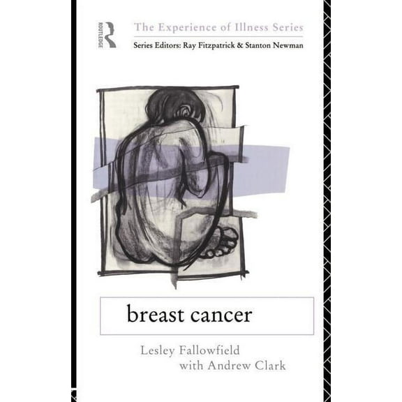 Experience of Illness Breast Cancer, (Paperback)