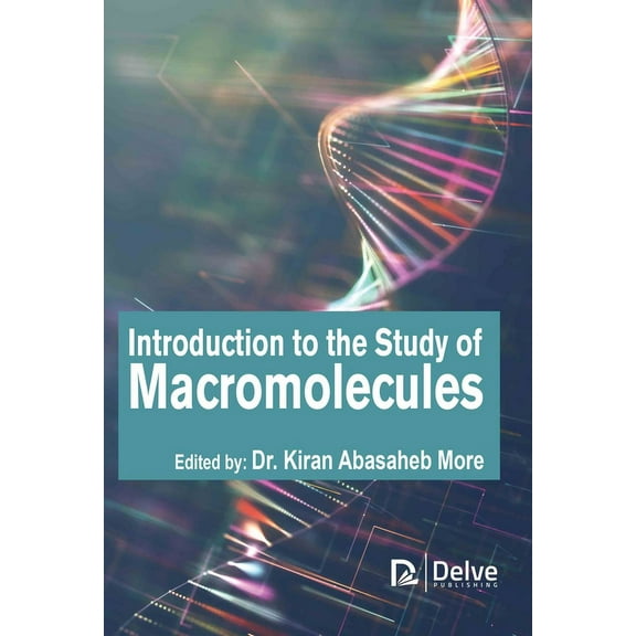 Introduction to the Study of Macromolecules (Hardcover)
