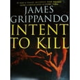 thumbnail image 1 of Pre-Owned Intent to Kill (Hardcover) 0739492179 9780739492178, 1 of 1