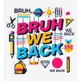 thumbnail image 4 of Bruh, We Back Back To School Adult White Crew Neck Short Sleeve Tee-Small, 4 of 4