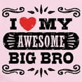 thumbnail image 2 of CafePress - I Love My Awesome Big Brother Infant Bodysuit - Baby Light Bodysuit, Size Newborn - 24 Months, 2 of 4