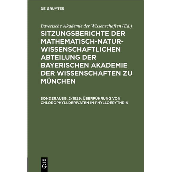 ÃberfÃ¼hrung Von Chlorophyllderivaten in Phylloerythrin, (Hardcover)