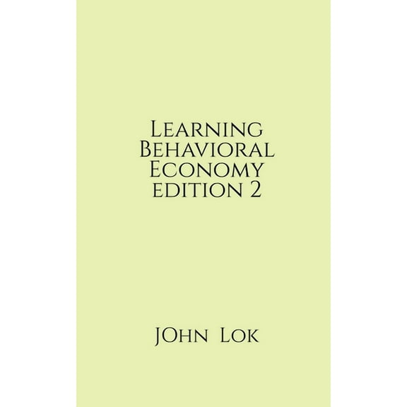 Learning Behavioral Economy editon 2 (Paperback)