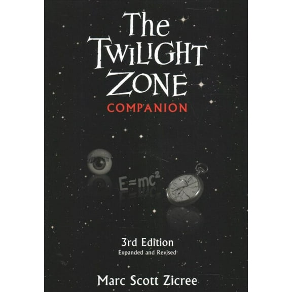 Twilight Zone Companion, 3rd Edition (Expanded and Revised) (Paperback)
