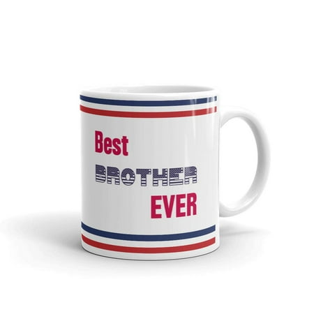 Best Brother Ever Coffee Tea Ceramic Mug Office Work Cup Gift 11
