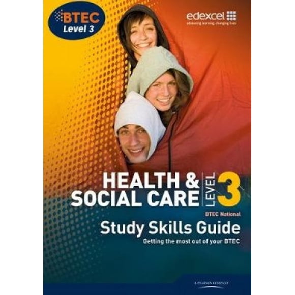 BTEC Level 3 National Health and Social Care Study Guide