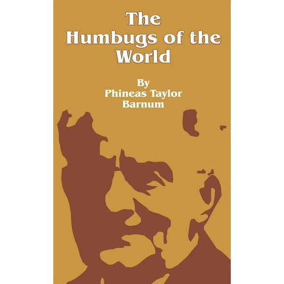 The Humbugs of the World (Paperback)