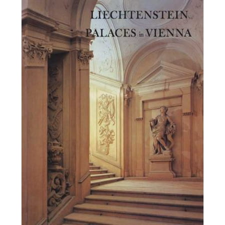 Liechtenstein Palaces in Vienna from the Age of the Baroque