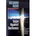 thumbnail image 1 of Pre-Owned Hope Against Darkness: The Transforming Vision of Saint Francis in an Age of Anxiety (Paperback) 0867164859 9780867164855, 1 of 1
