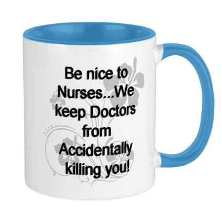 

CafePress - 2 Be Nice To Nurses Copy Mugs - Ceramic Coffee Tea Novelty Mug Cup 11 oz