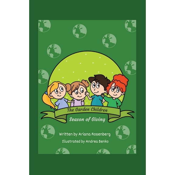 Garden Children The Garden Children: Season of Giving, Book 3, (Paperback)