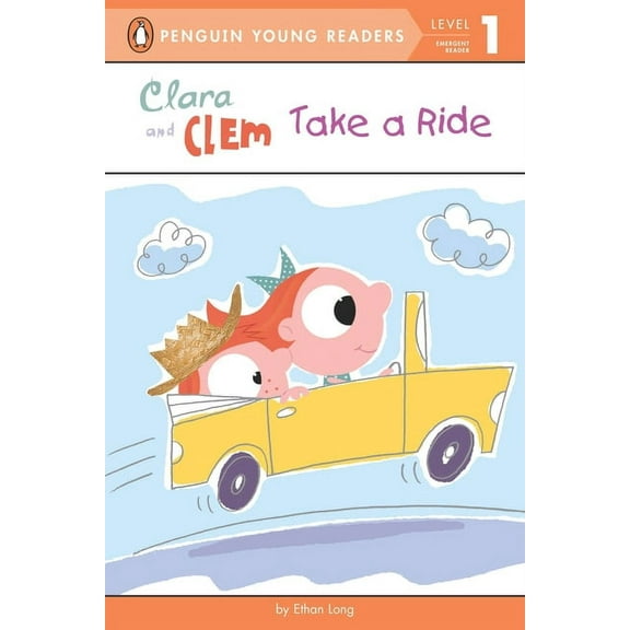 Penguin Young Readers, Level 1 Clara and Clem Take a Ride, (Paperback)