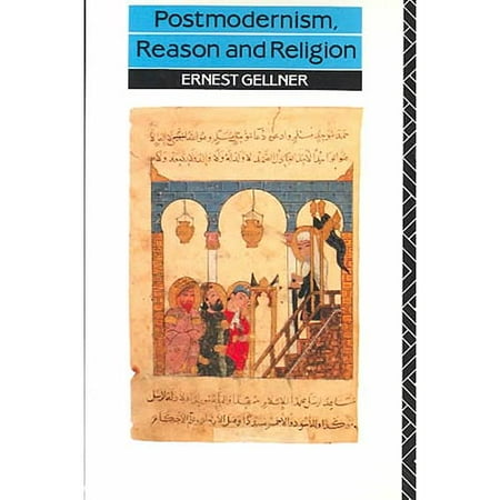 Postmodernism, Reason and Religion