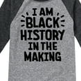 thumbnail image 3 of Instant Message - Black Histroy In The Making - Toddler & Youth Raglan Graphic T-Shirt, 3 of 6