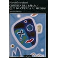 thumbnail image 1 of CRONICA DEL PAJARO QUE DA CUERDA AL MUNDO TUSQUETS MEXICO HARUKI MURAKAMI, 1 of 2