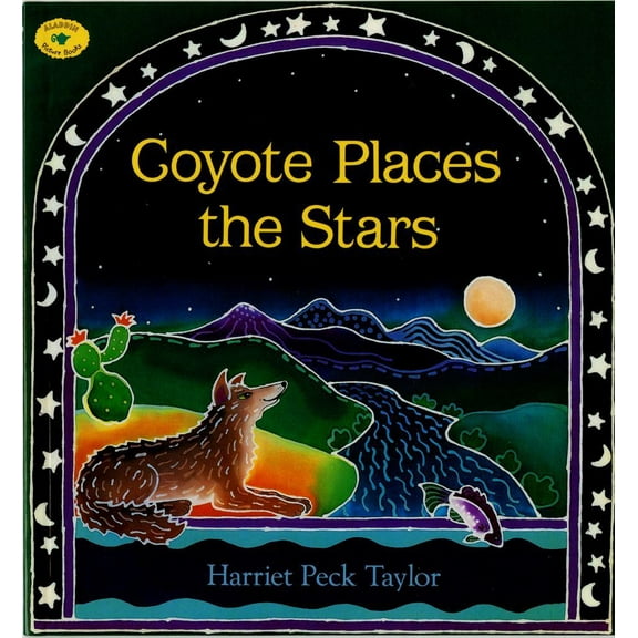 Coyote Places the Stars (Paperback)