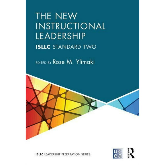 Psel/Nelp Leadership Preparation The New Instructional Leadership: ISLLC Standard Two, (Paperback)