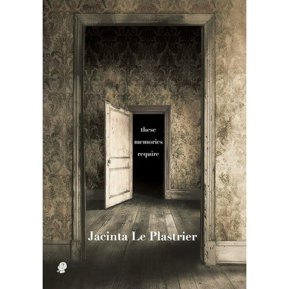 these memories require, (Paperback)