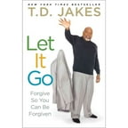 Let It Go: Forgive So You Can Be Forgiven - Walmart.com