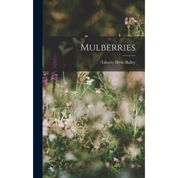 Mulberries (Hardcover)