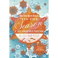thumbnail image 1 of The New York Times 'Tis the Season Crosswords : 165 Easy to Hard Puzzles, 1 of 2